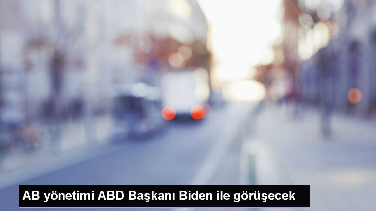 ABD Başkanı Biden, AB liderleriyle zirve yapacak