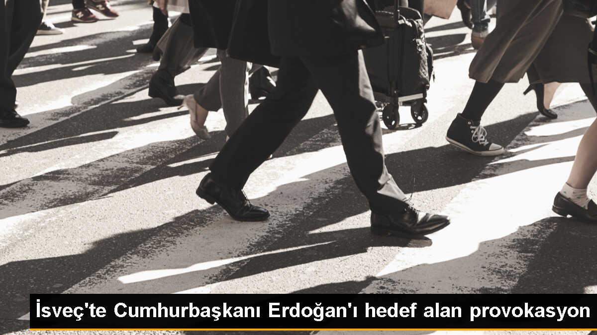 İsveç\'te Cumhurbaşkanı Erdoğan\'ı hedef alan provokasyon