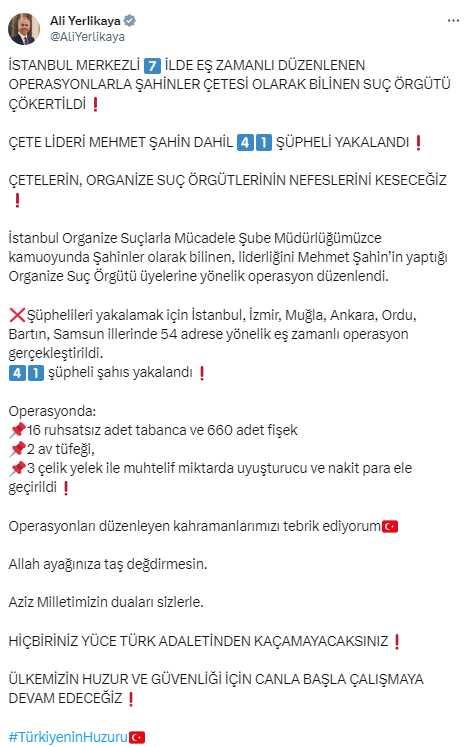 Son Dakika: Şahinler Çetesi çökertildi! Suç örgütü lideri Mehmet Şahin dahil 41 şüpheli yakalandı