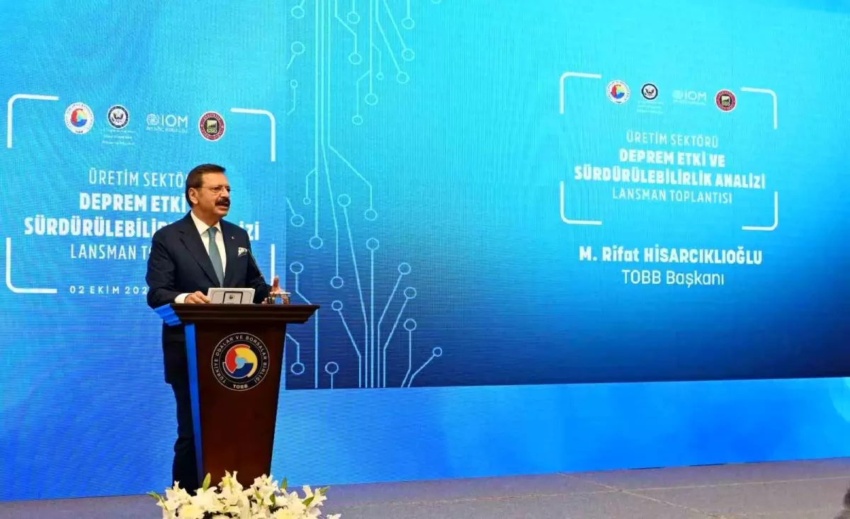 TOBB, Üretim Sektörünün Deprem Etki Analiz ve Raporlama Çalışması\'nı Tanıttı