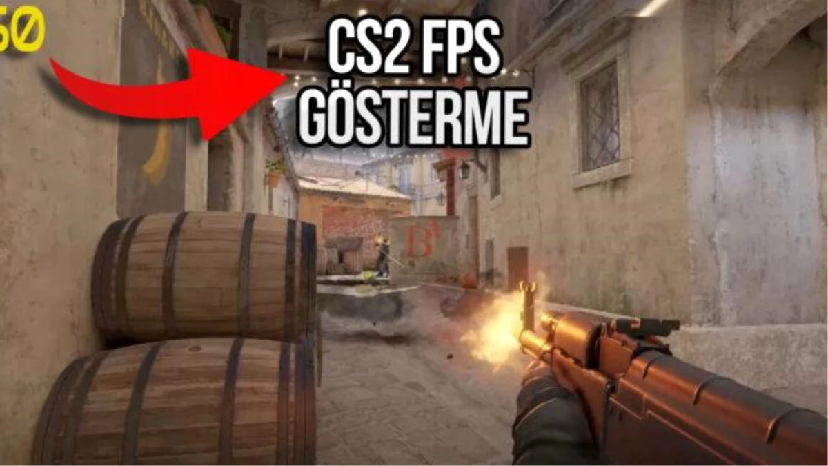 Counter-Strike 2 (CS2) FPS Gösterme Nasıl Yapılır?