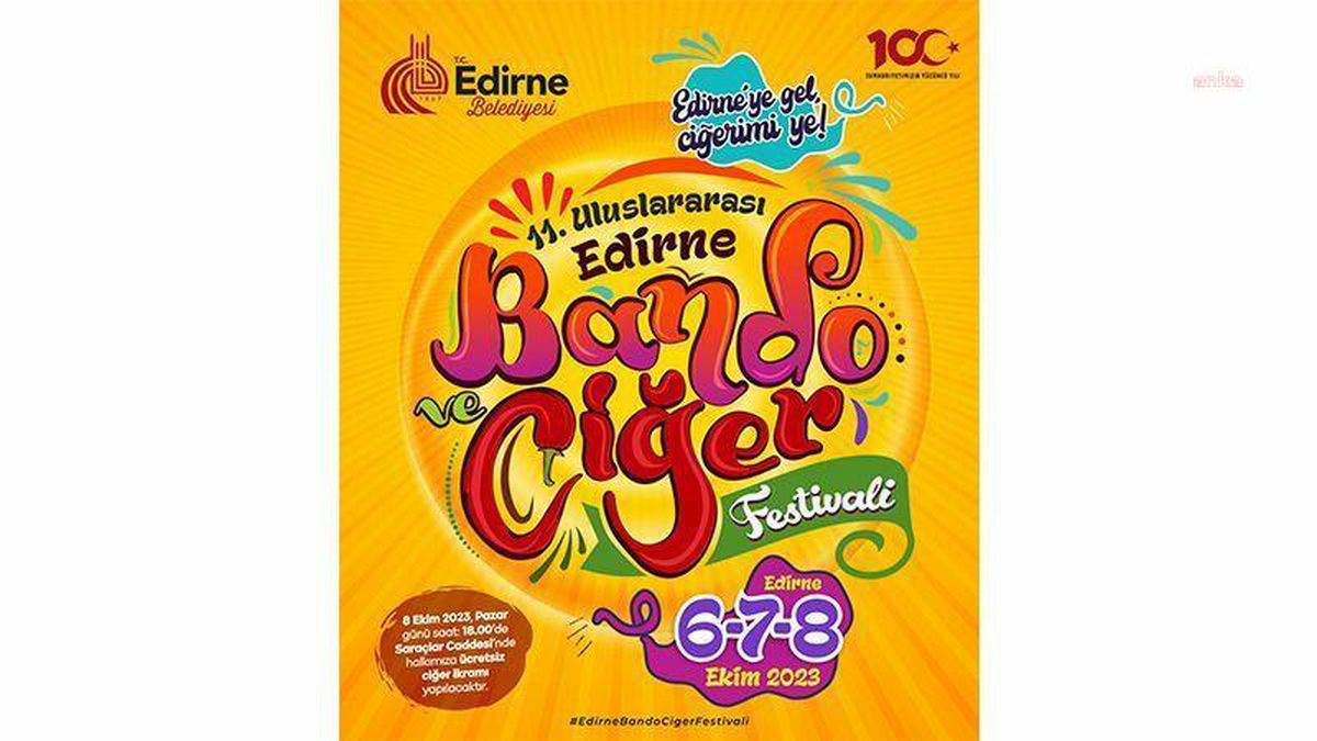 Edirne\'de 11. Uluslararası Bando ve Ciğer Festivali Başlıyor