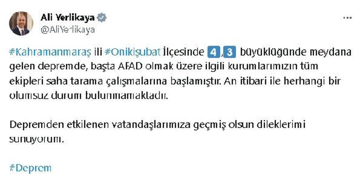 Kahramanmaraş\'ta meydana gelen depremde herhangi bir olumsuz durum bulunmamaktadır