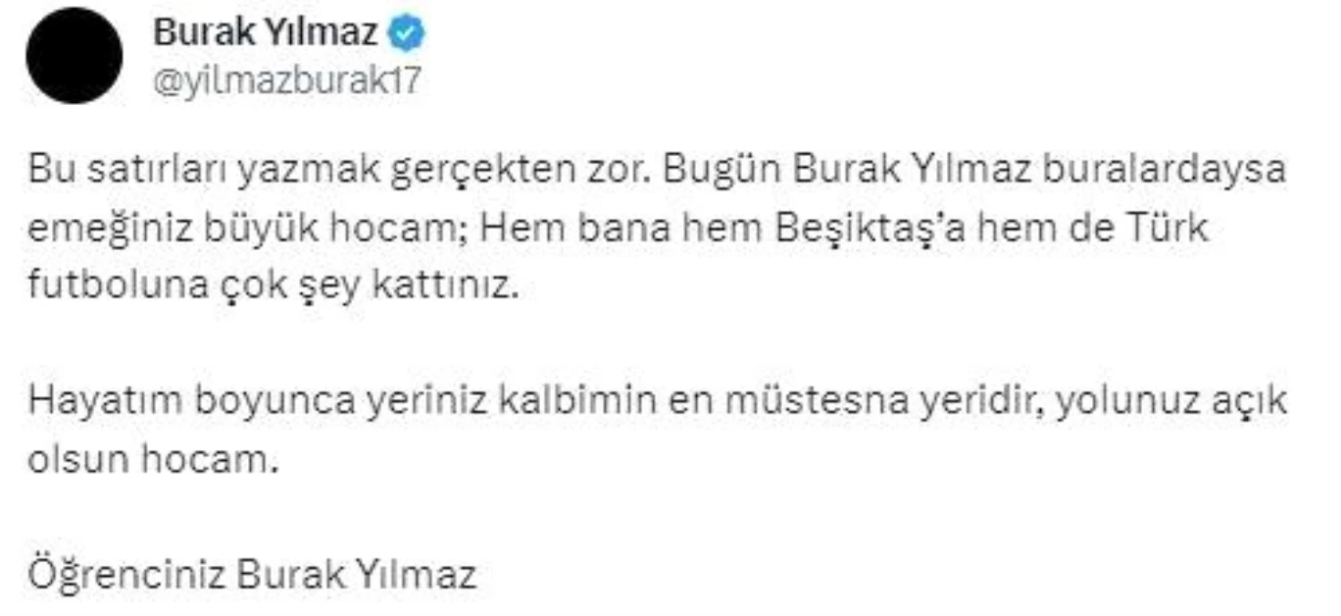 Beşiktaş Yardımcı Antrenörü Burak Yılmaz, Şenol Güneş için veda mesajı paylaştı