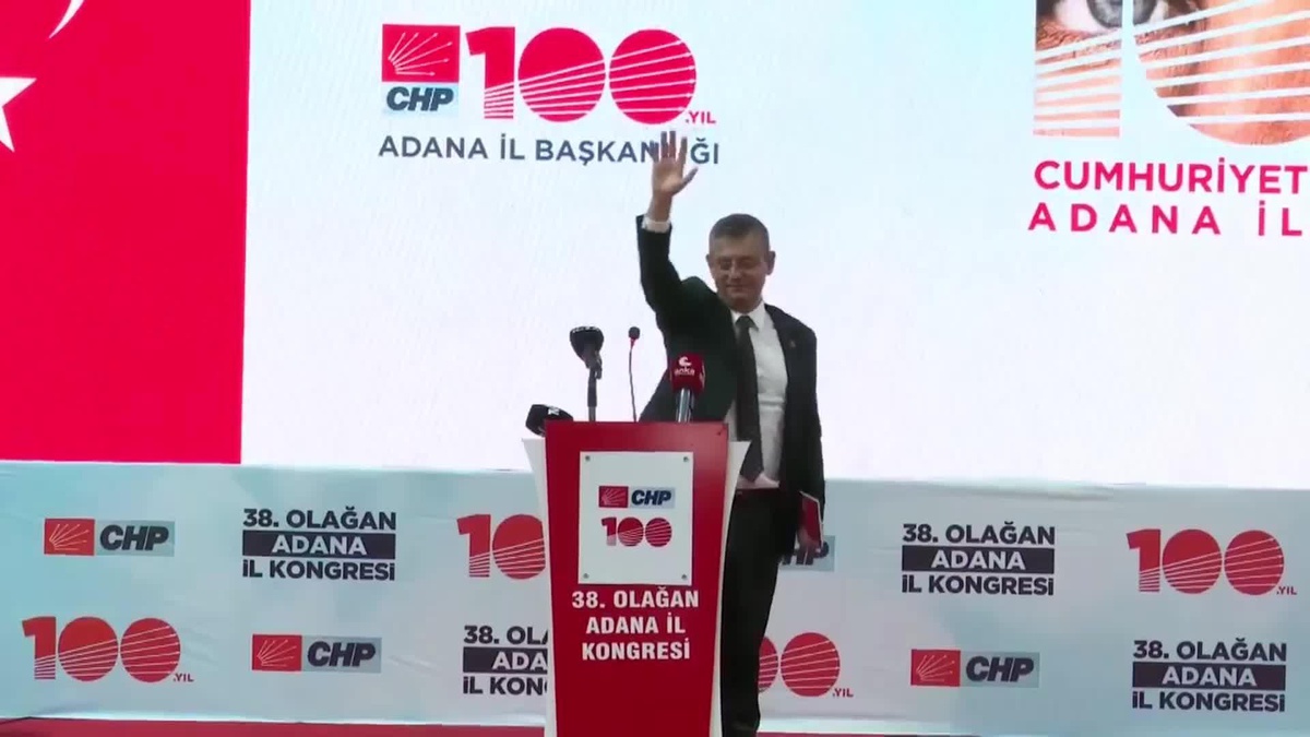 CHP Adana İl Kongresi... Özgür Özel: "Chp\'nin İkinci Yüzyıla Giderken Liderden Kadroya, Tüzükten Programa Ama Baştan Aşağıya Bir Anlayış Değişikliği...