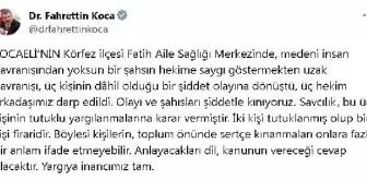 Bakan Koca: Sağlık Merkezindeki Doktorlara Saldıran 3 Kişi Tutuklandı