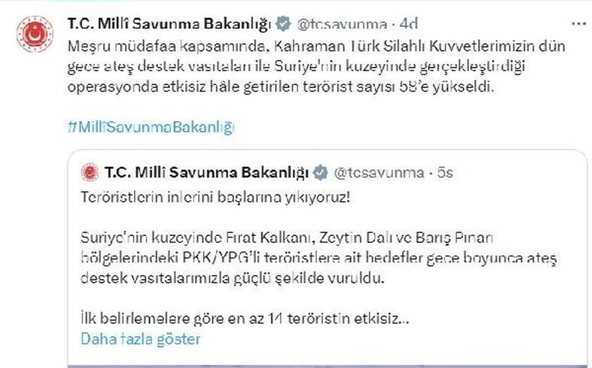 MSB: Meşru müdafaa kapsamında, Türk Silahlı Kuvvetlerimizin dün ateş destek vasıtaları ile Suriye\'nin kuzeyindeki operasyonda etkisiz hale getirdiği...