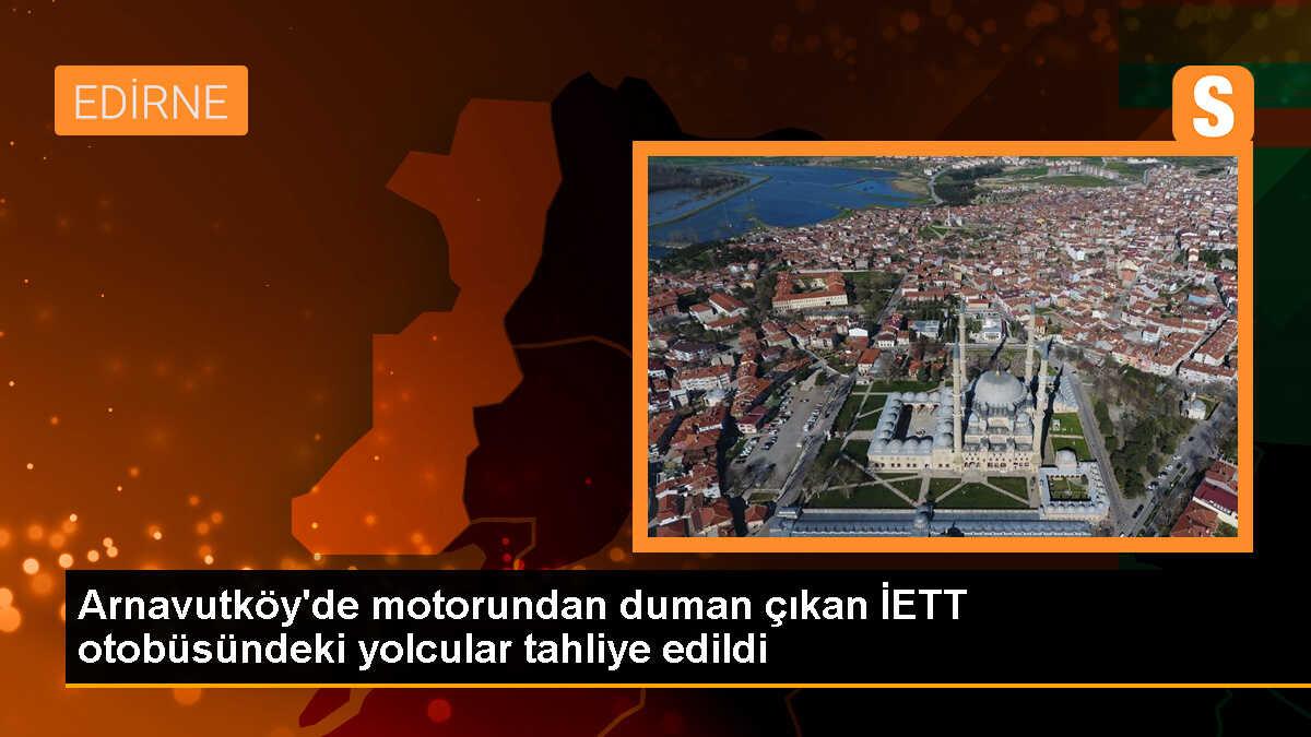 Arnavutköy\'de İETT otobüsünde duman çıkmasıyla yolcular tahliye edildi