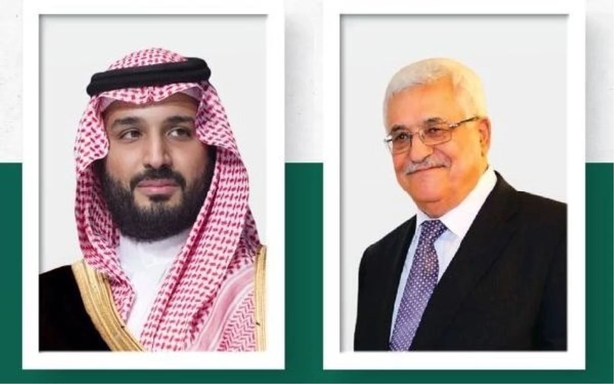 Suudi Arabistan Başbakanı Veliaht Prens Muhammed Bin Selman, Filistin Devlet Başkanı Mahmud Abbas ile telefonda görüştü