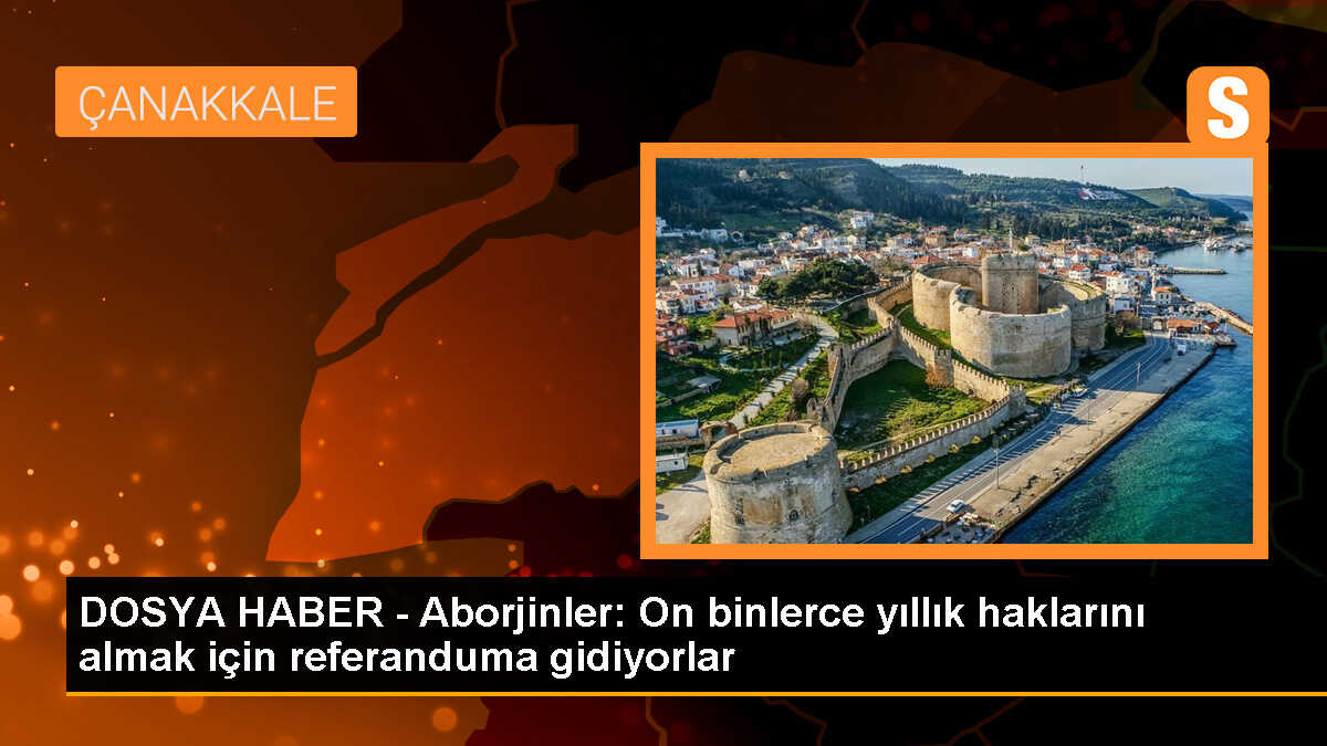 DOSYA HABER - Aborjinler: On binlerce yıllık haklarını almak için referanduma gidiyorlar