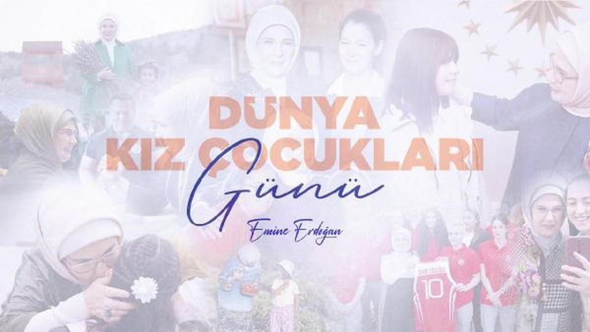 Emine Erdoğan: "11 Ekim Kız Çocukları Günü Vesilesiyle Yegâne Dileğim, Filistin-İsrail Savaşının Yıkıcı Etkilerinden Daha Fazla Çocuğumuzun...