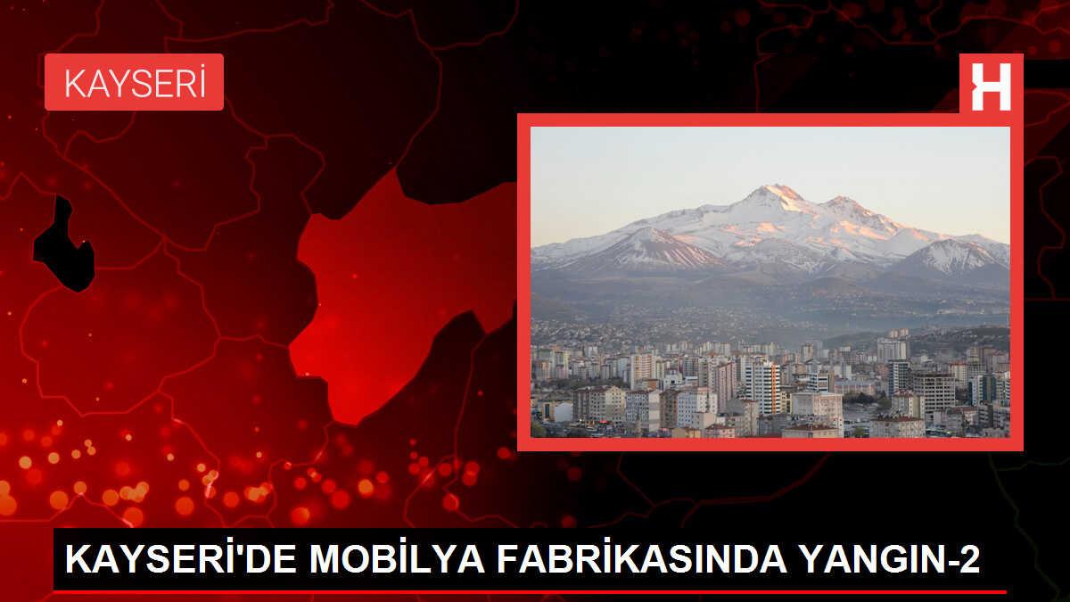 Kayseri'de Mobilya Fabrikasında Yangın Çıktı