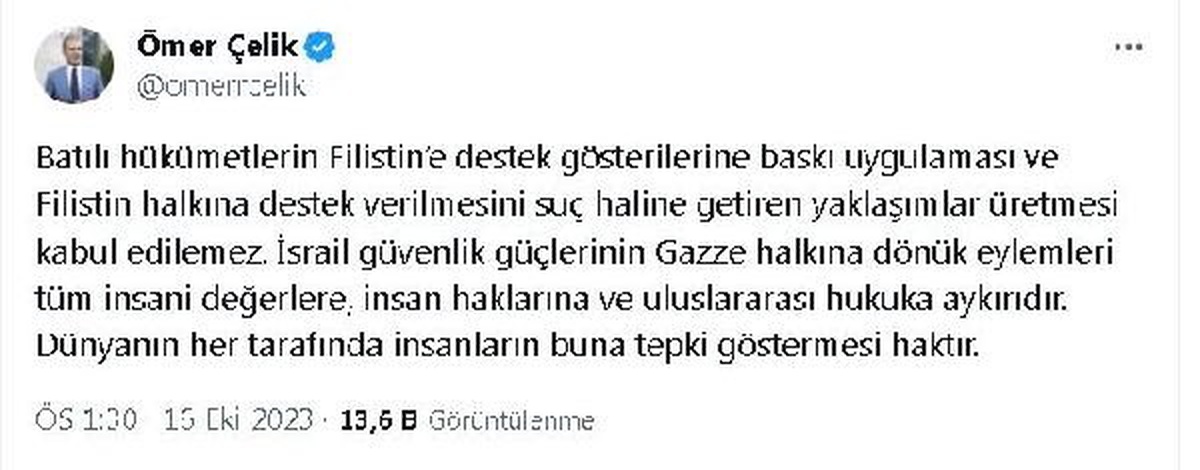 AK Parti Sözcüsü Ömer Çelik, Batılı hükümetlerin Filistin\'e destek gösterilerine baskı uygulamasını eleştirdi