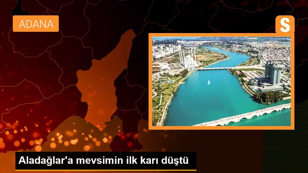 Aladağlar\'a mevsimin ilk karı düştü