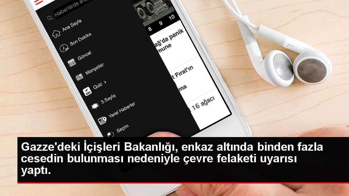 Gazze'deki İçişleri Bakanlığı, enkaz altında binden fazla cesedin bulunması nedeniyle çevre felaketi uyarısı yaptı.