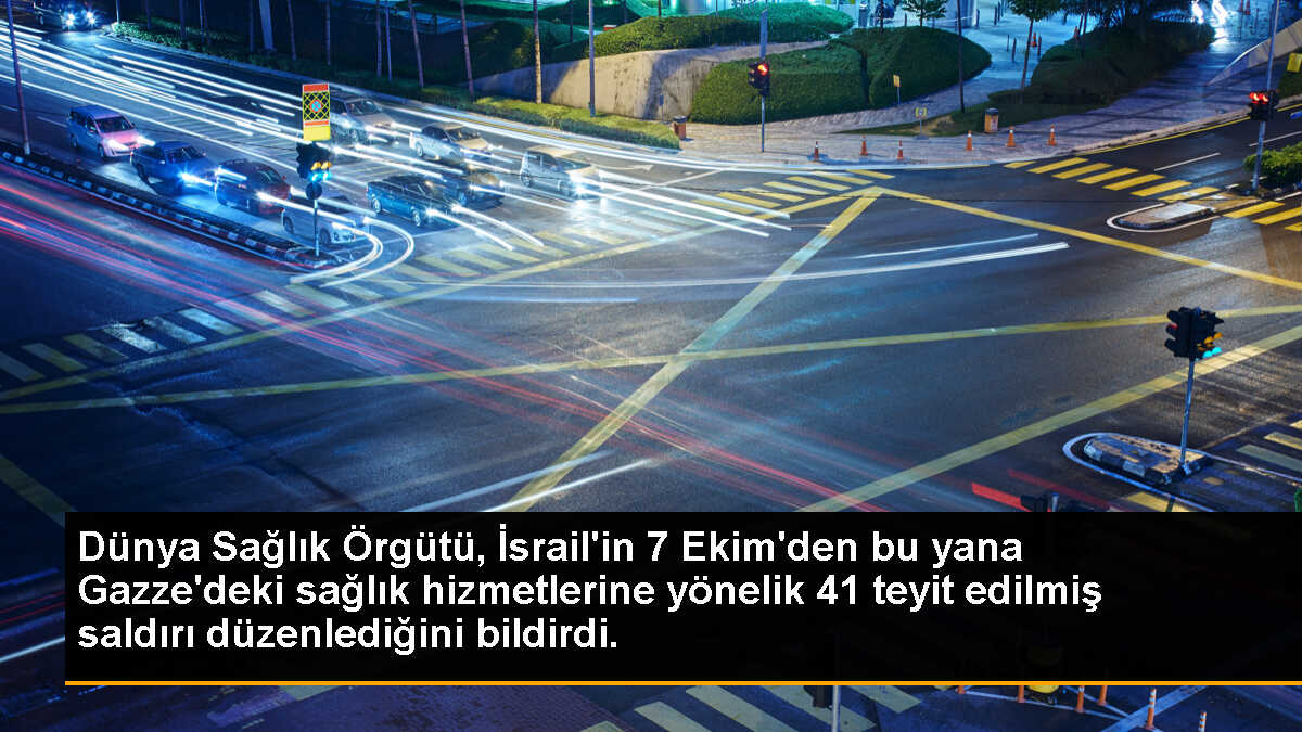 Dünya Sağlık Örgütü, İsrail\'in 7 Ekim\'den bu yana Gazze\'deki sağlık hizmetlerine yönelik 41 teyit edilmiş saldırı düzenlediğini bildirdi.