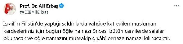 İsrail'in Filistin'deki saldırılarında hayatını kaybedenler için gıyabi cenaze namazı kılınacak İsrail'in Filistin'deki saldırılarında hayatını kaybedenler için gıyabi cenaze namazı kılınacak