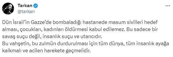 Tarkan'dan Gazze'deki hastane katliamına tepki: Bu vahşetin durdurulması için harekete geçirilmeli