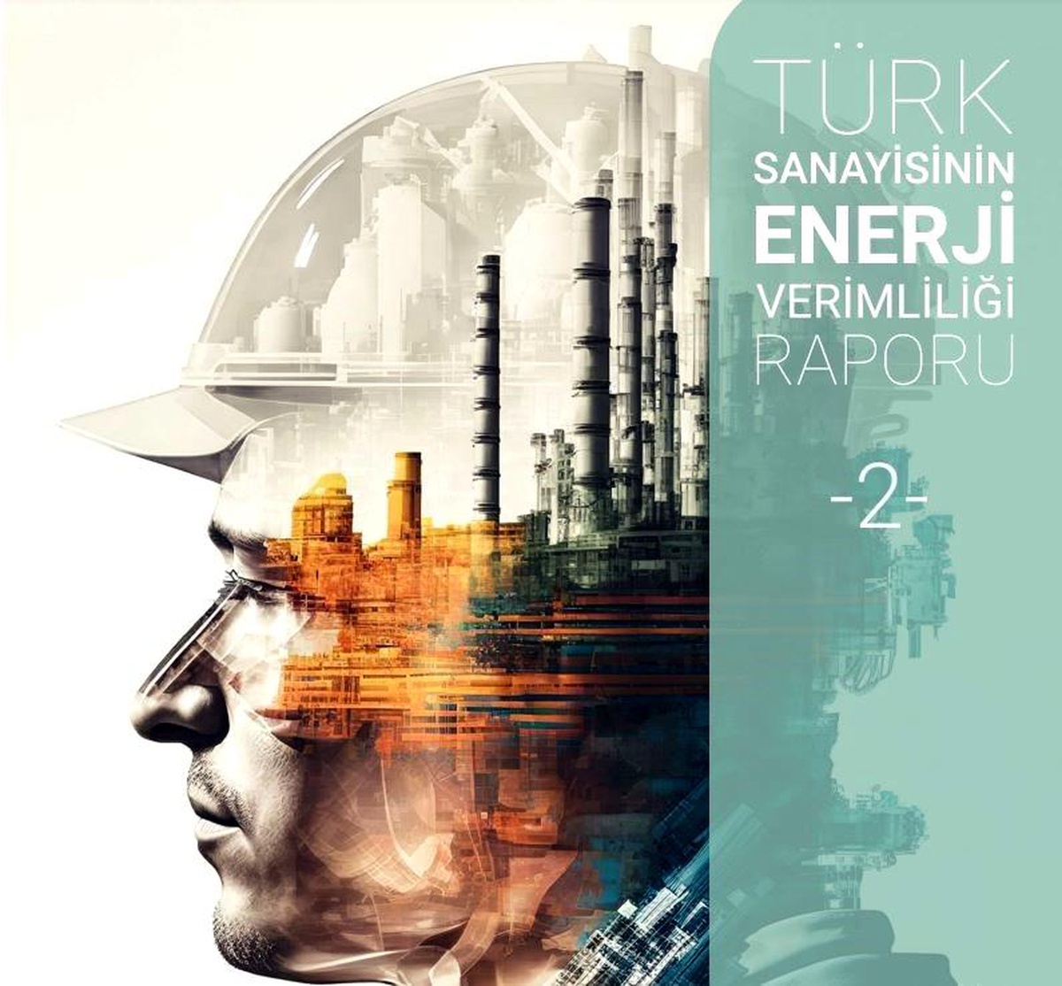Türk Sanayisinin Enerji Verimliliği Potansiyeli Yeterince Kullanılamıyor
