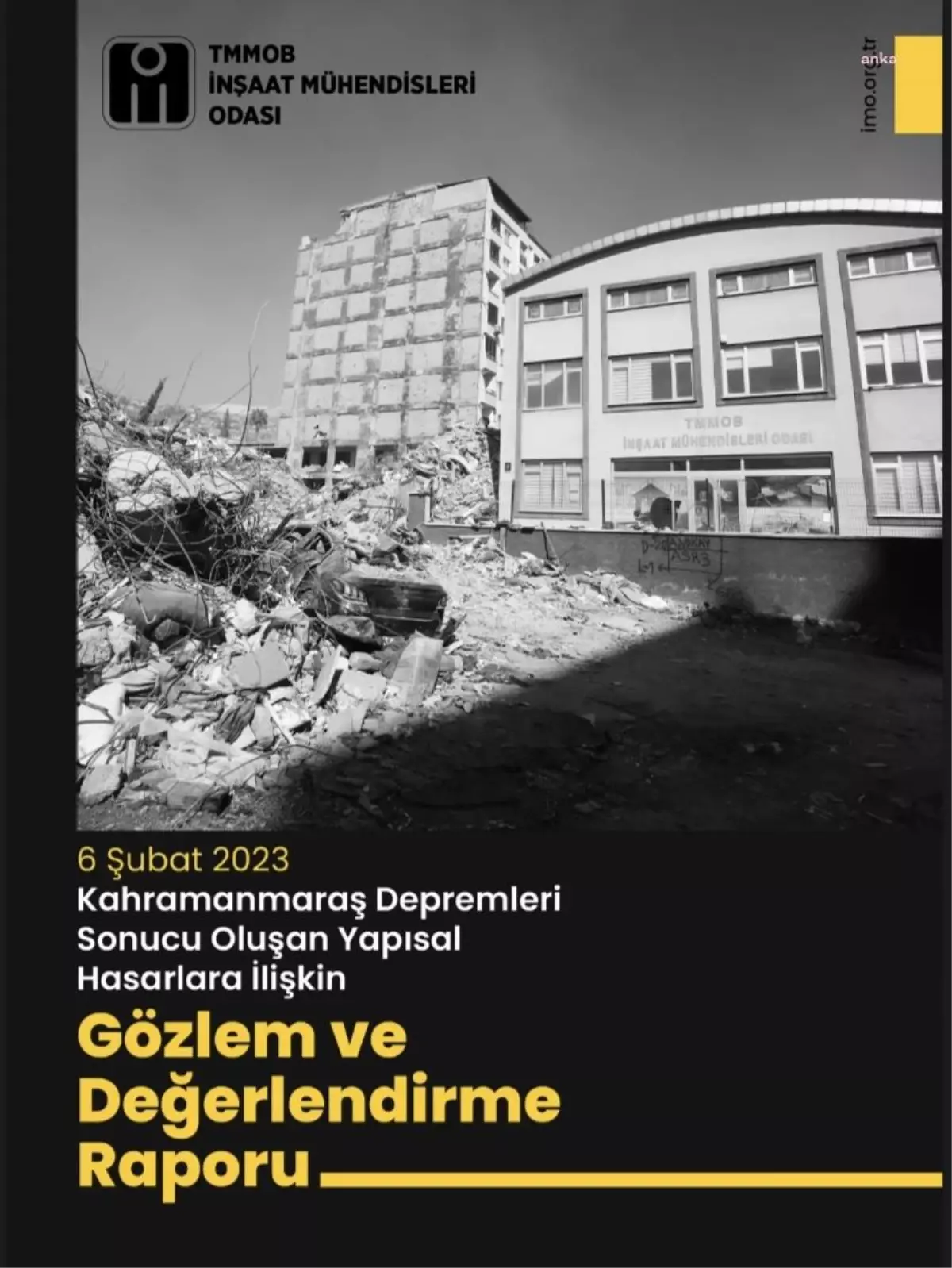 İmo, Deprem Bölgesindeki Binalara İlişkin Gözlem Raporunu Yayınladı: "Gelişi Güzel Yapılmış, Yönetmeliğe Aykırı Yapılar. Adeta Lego Gibi Kolonlar"