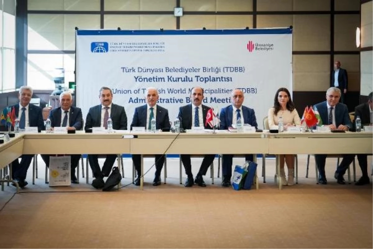 Türk Dünyası Belediyeler Birliği Toplantısı Ümraniye\'de Gerçekleştirildi