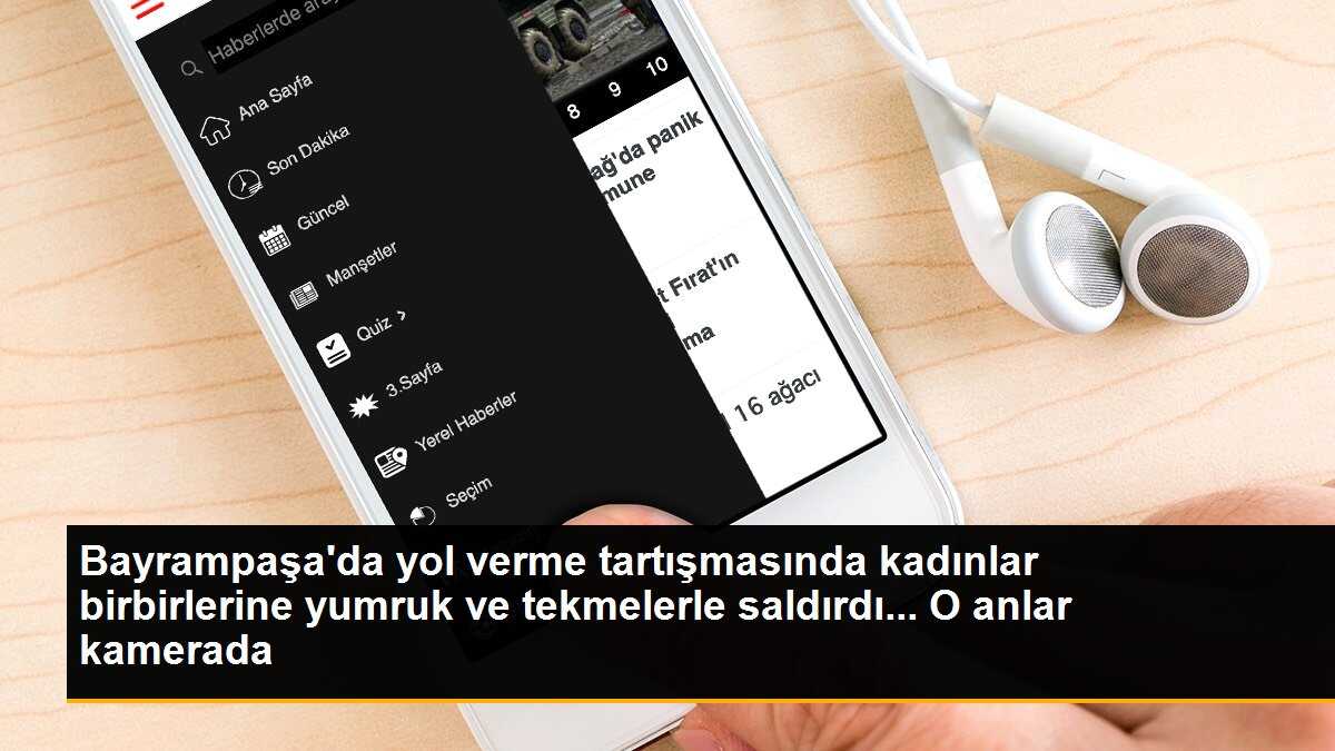 Bayrampaşa\'da yol verme tartışmasında kadınlar birbirlerine yumruk ve tekmelerle saldırdı... O anlar kamerada