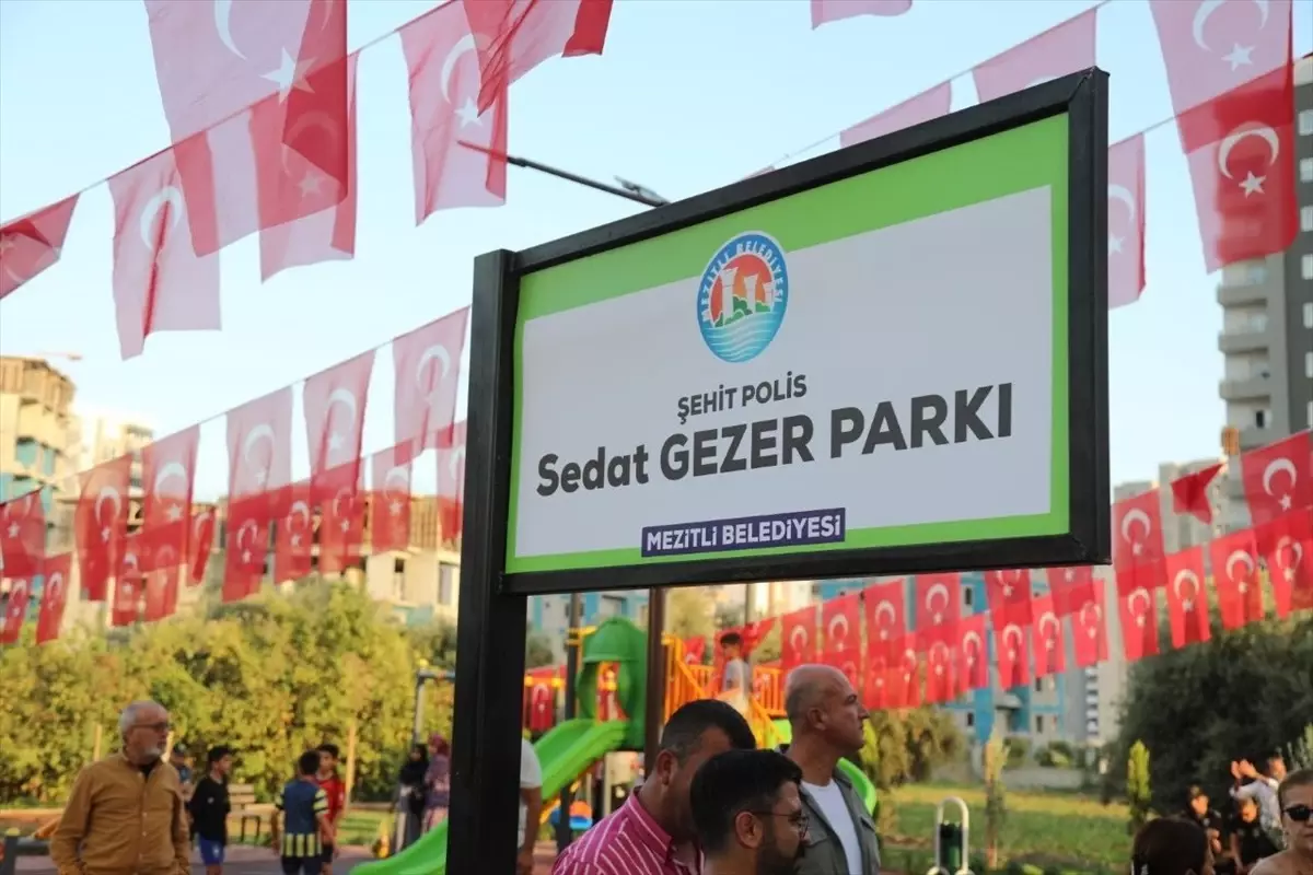 Şehit polis memuru Sedat Gezer\'in adı Mersin\'deki parkta yaşatılacak