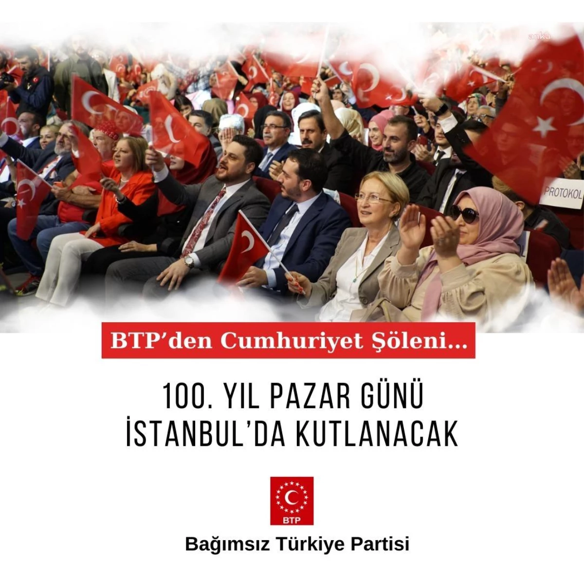 Bağımsız Türkiye Partisi, Cumhuriyet Bayramı kutlamaları için davetiyelerini gönderdi