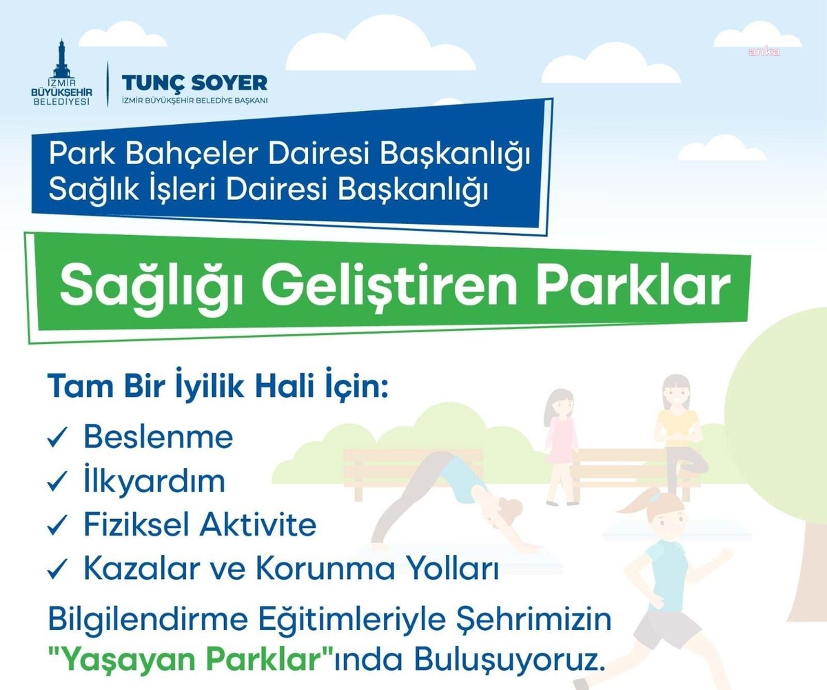 İzmir Büyükşehir Belediyesi Sağlığı Geliştiren Parklar Projesi Başlattı