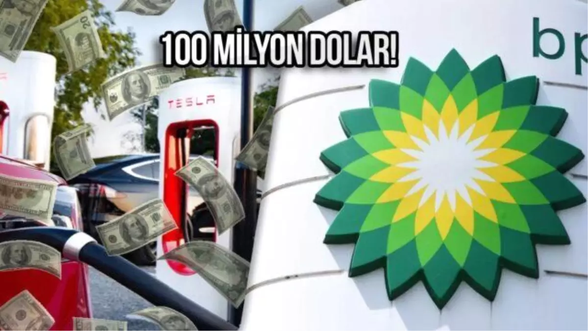 BP, Tesla ile 100 Milyon Dolarlık Anlaşma İmzaladı