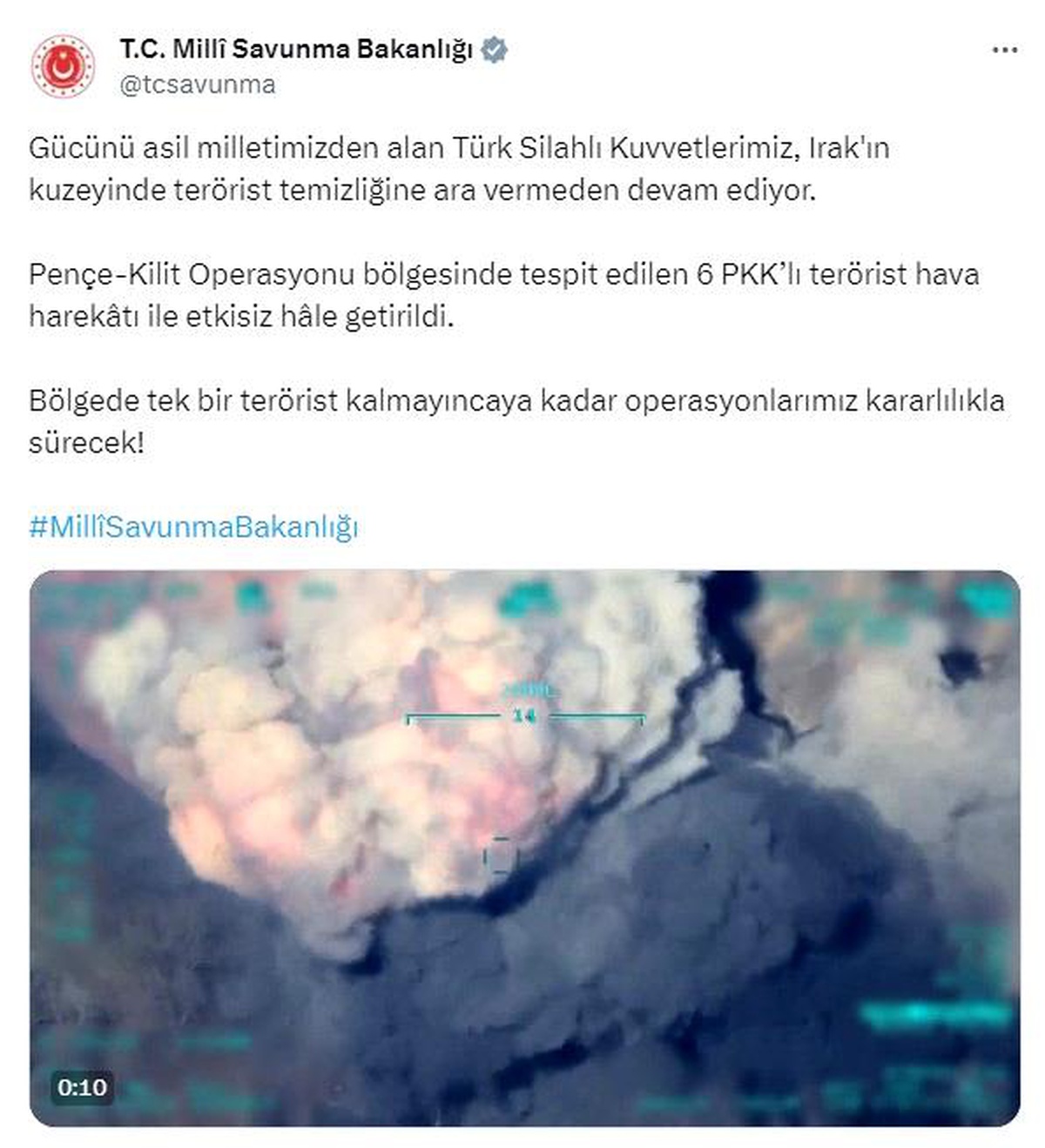 MSB: "Pençe-Kilit Operasyonu bölgesinde tespit edilen 6 PKK\'lı terörist hava harekâtı ile etkisiz hâle getirildi."