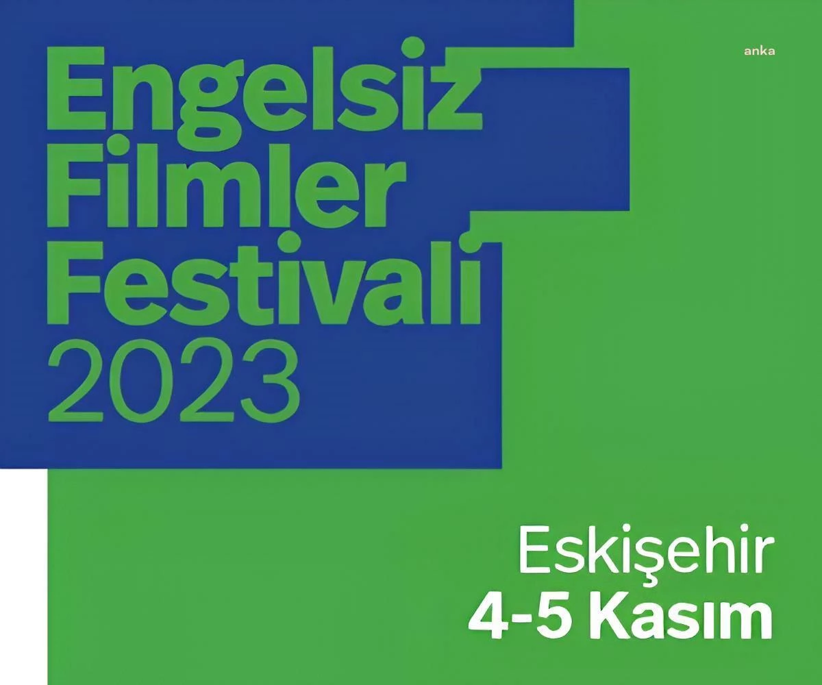 Eskişehir\'de Engelsiz Filmler Festivali Başlıyor