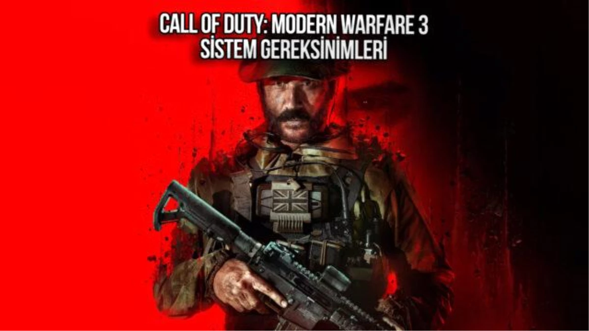 Call of Duty: Modern Warfare 3 PC için Sistem Gereksinimleri Açıklandı