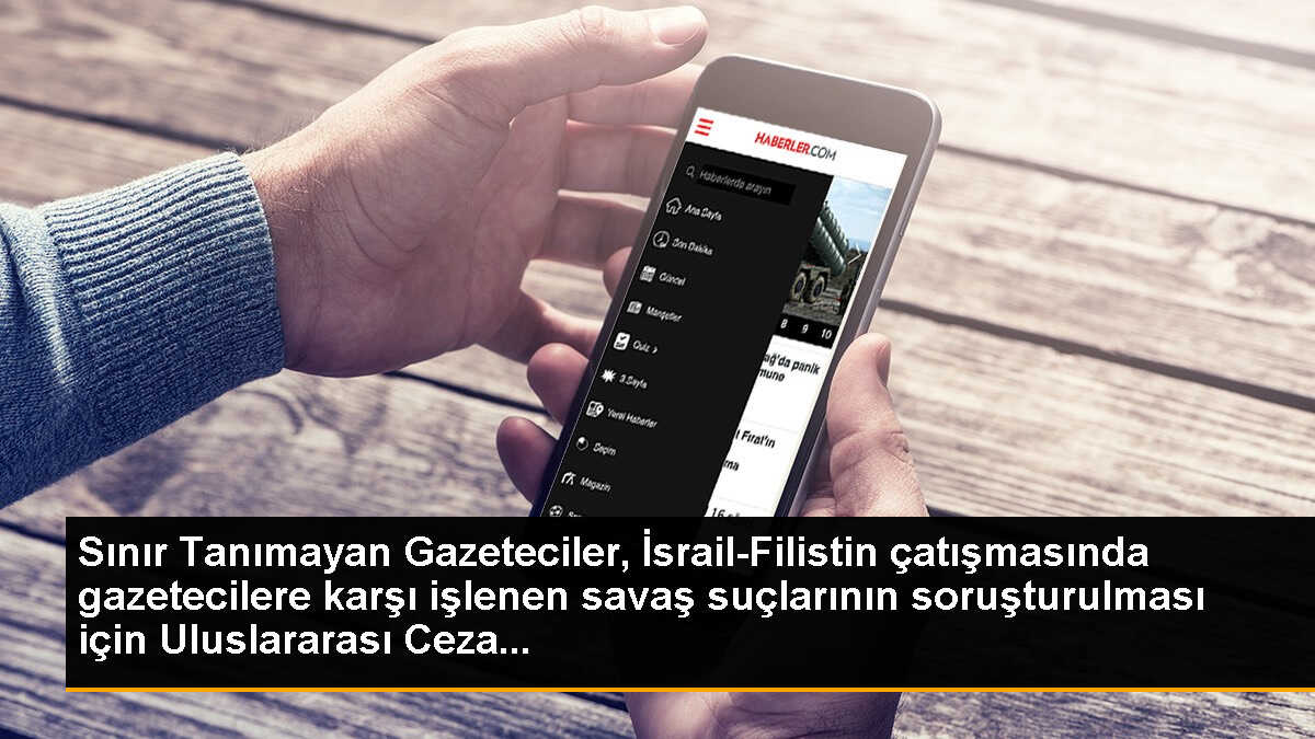 Sınır Tanımayan Gazeteciler, İsrail-Filistin çatışmasında gazetecilere karşı işlenen savaş suçlarının soruşturulması için Uluslararası Ceza...