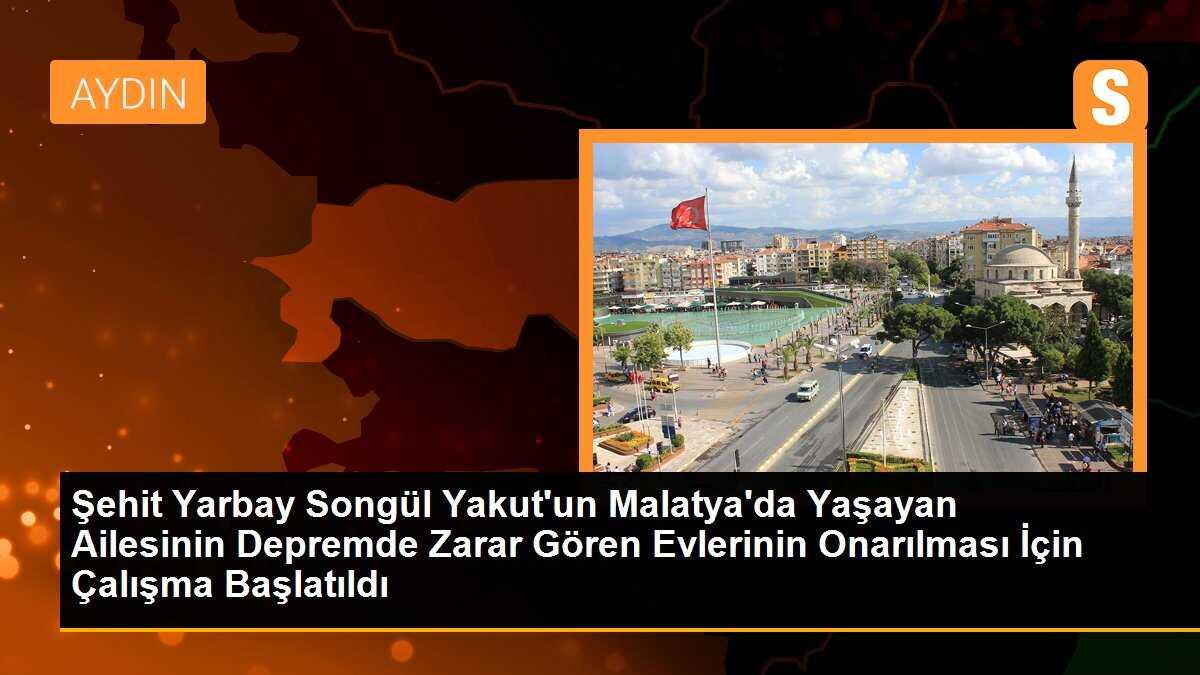Şehit Yarbay Songül Yakut\'un Malatya\'da Yaşayan Ailesinin Depremde Zarar Gören Evlerinin Onarılması İçin Çalışma Başlatıldı