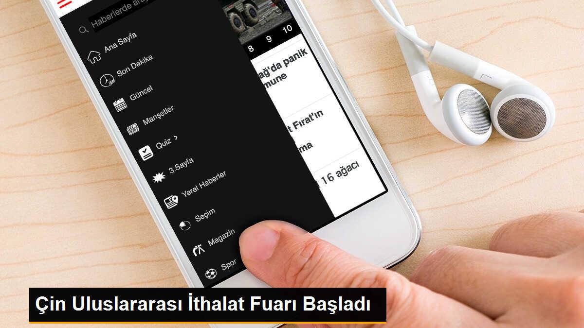 Çin Uluslararası İthalat Fuarı Başladı