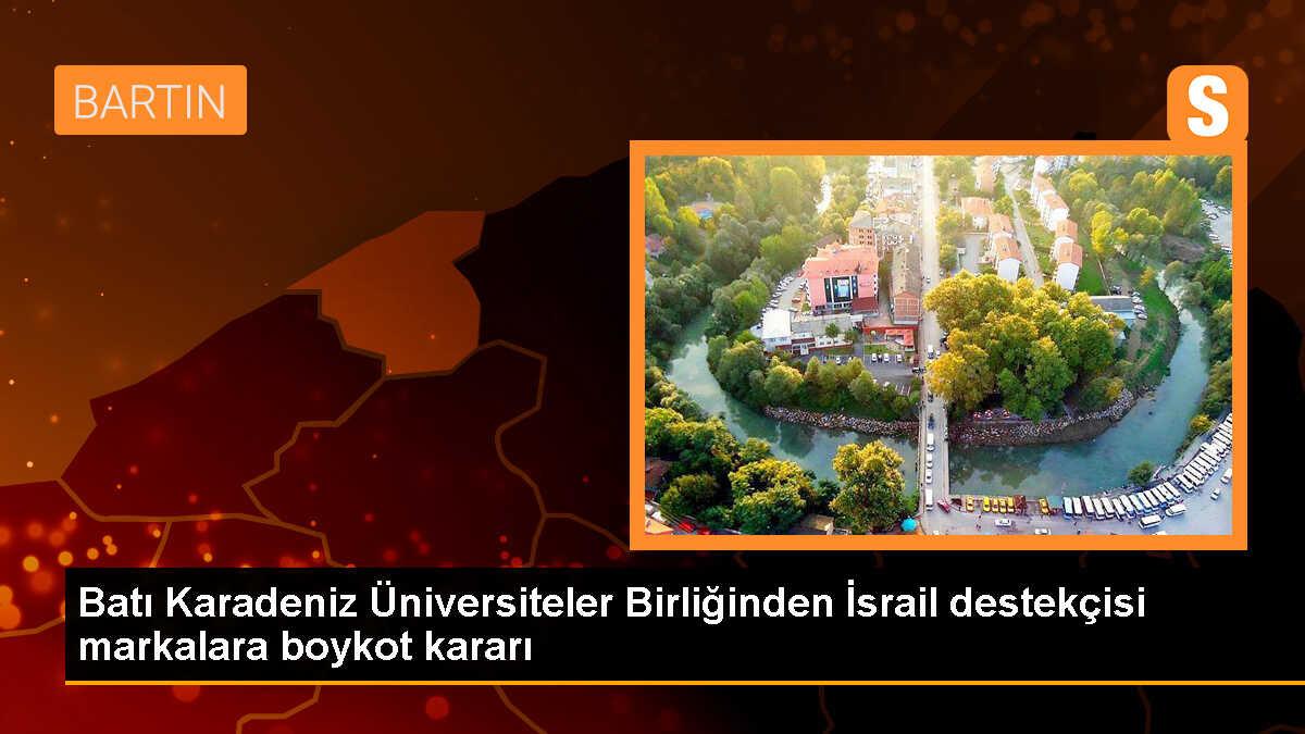 Batı Karadeniz Üniversiteler Birliği İsrail\'e Destek Veren Markaları Boykot Ediyor