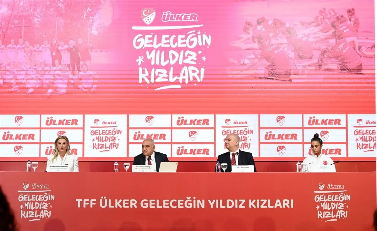 TFF ve Ülker, Geleceğin Yıldız Kızları Projesi\'ni hayata geçiriyor