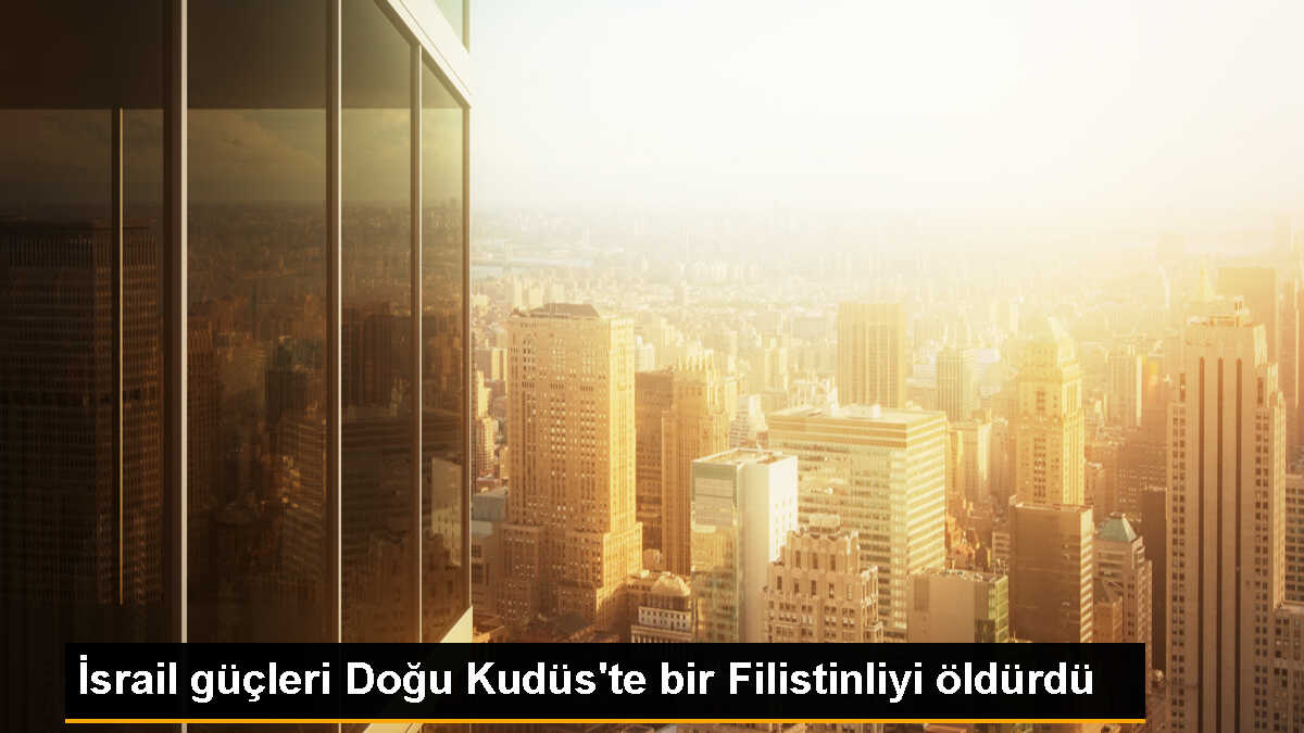 İsrail Güçleri Doğu Kudüs ve Batı Şeria\'da 1 Filistinliyi Öldürdü, 7 Kişiyi Yaraladı