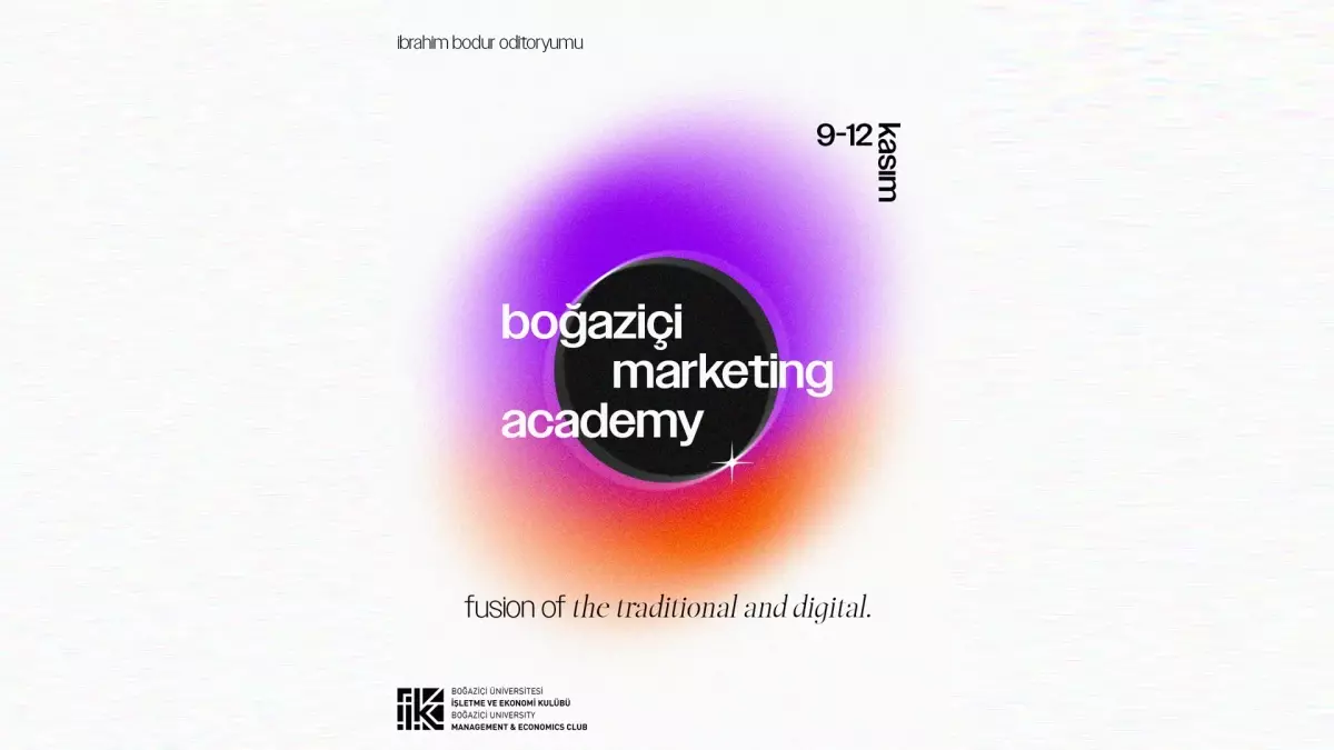 Boğaziçi Marketing Academy 4. Yılında, Pazarlama Tutkunlarına Pazarlamanın Geleceğini Sunuyor!