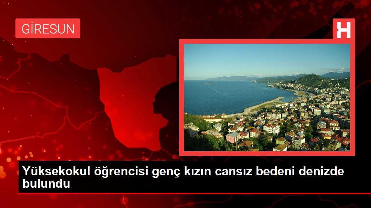 Trabzon'da Yüksekokul Öğrencisi Genç Kızın Cansız Bedeni Denizde Bulundu