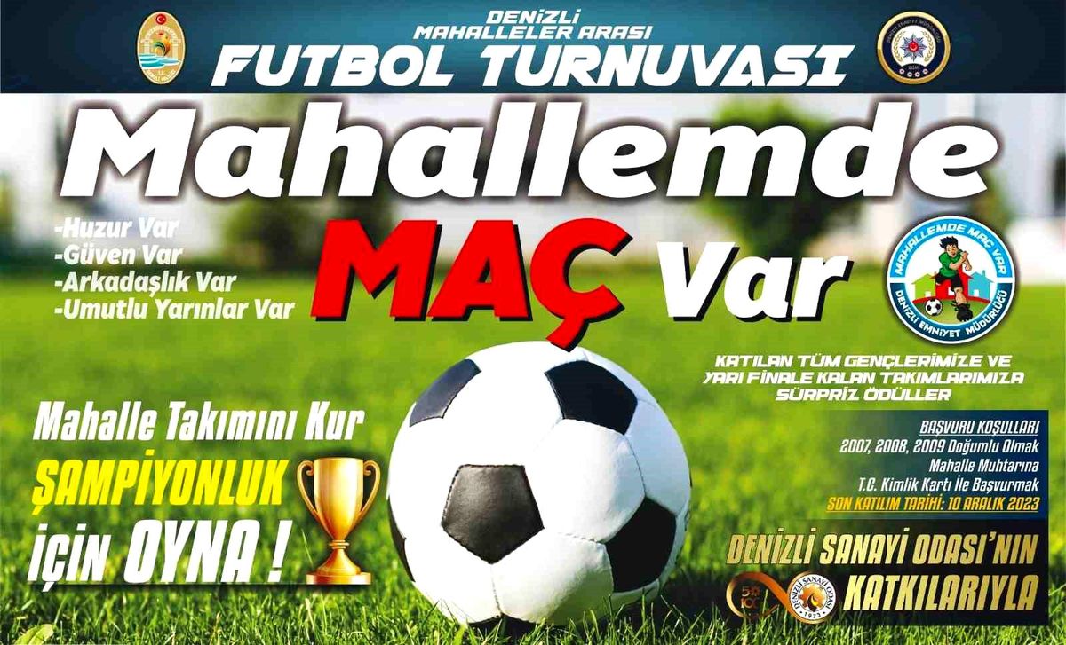 Denizli Emniyet Müdürlüğü Gençler İçin Futbol Turnuvası Düzenliyor