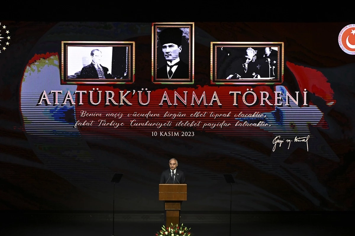 Kültür ve Turizm Bakanı Ersoy, Atatürk\'ü Anma Töreni\'nde konuştu Açıklaması