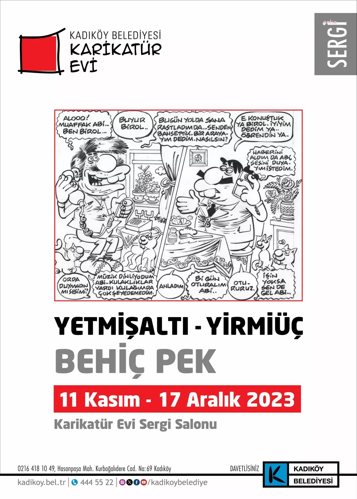 Behiç Pek\'in Kişisel Karikatür Sergisi Kadıköy Belediyesi Karikatür Evi\'nde Açıldı