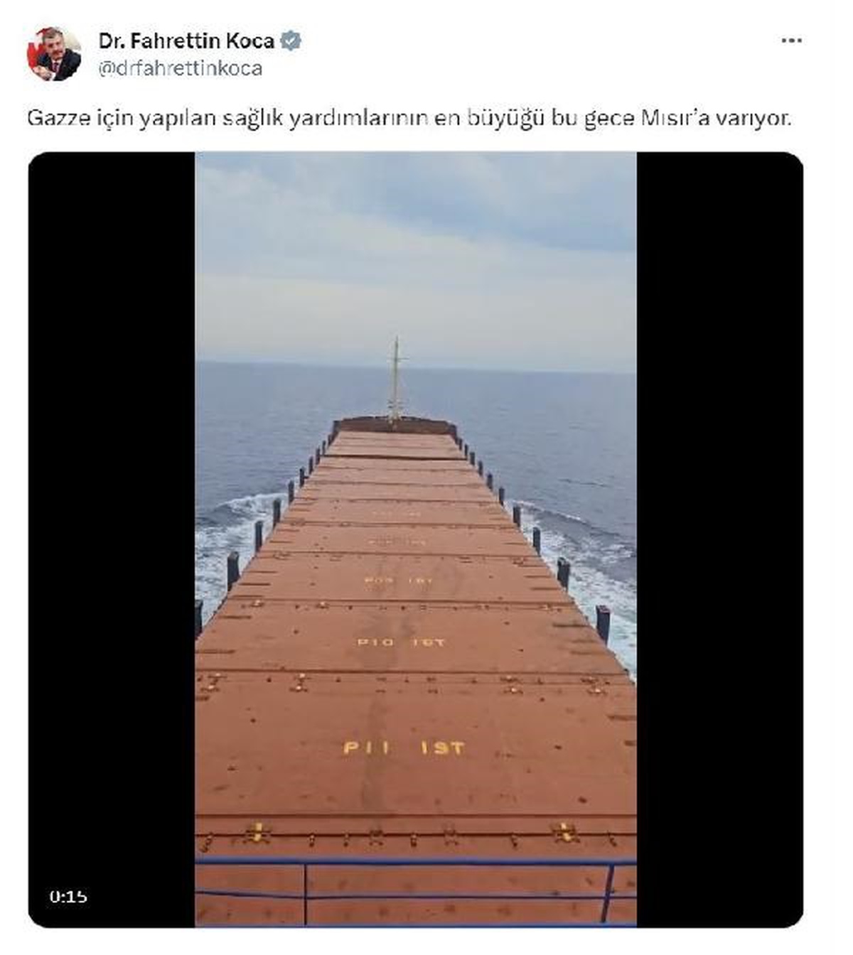 Sağlık Bakanı Koca, Gazze\'ye sağlık malzemesi taşıyan geminin görüntülerini paylaştı