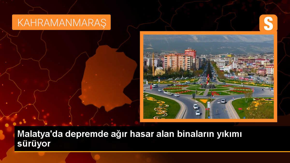 Malatya\'da deprem sonrası yıkım çalışmaları devam ediyor