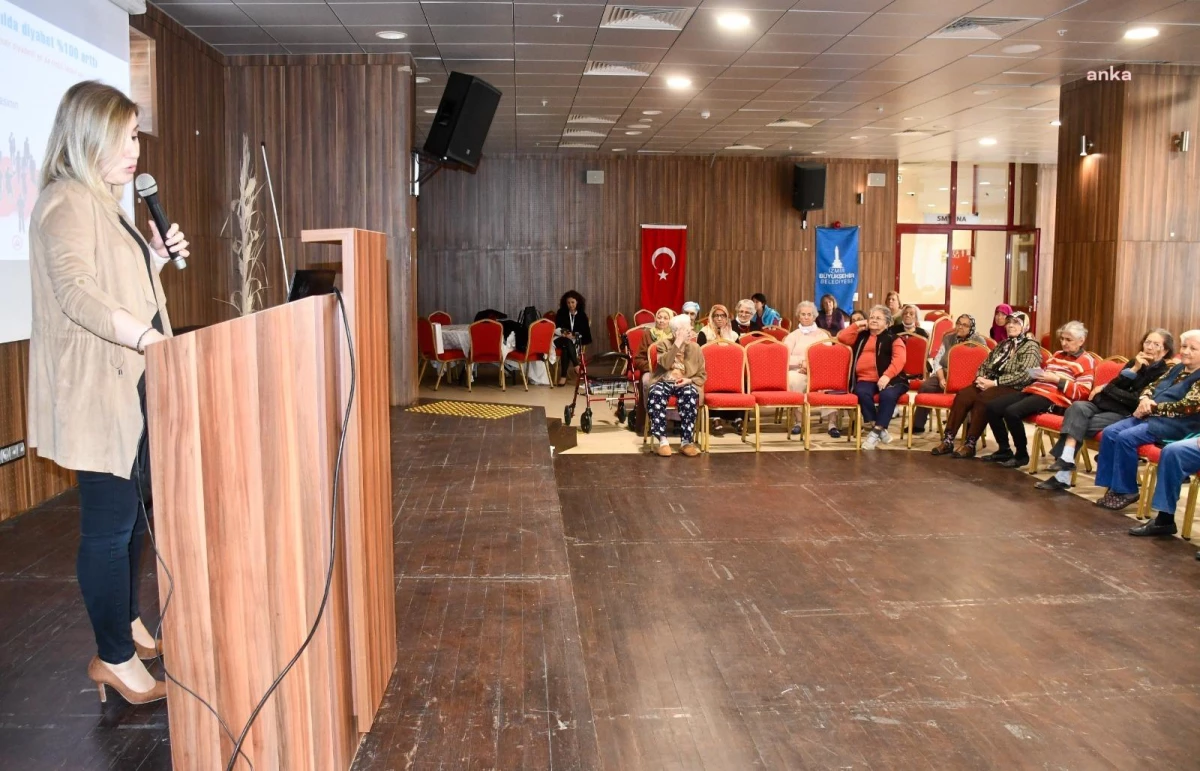 İzmir Büyükşehir Belediyesi Zübeyde Hanım Huzurevi\'nde Diyabet Bilgilendirme Eğitimi Verildi