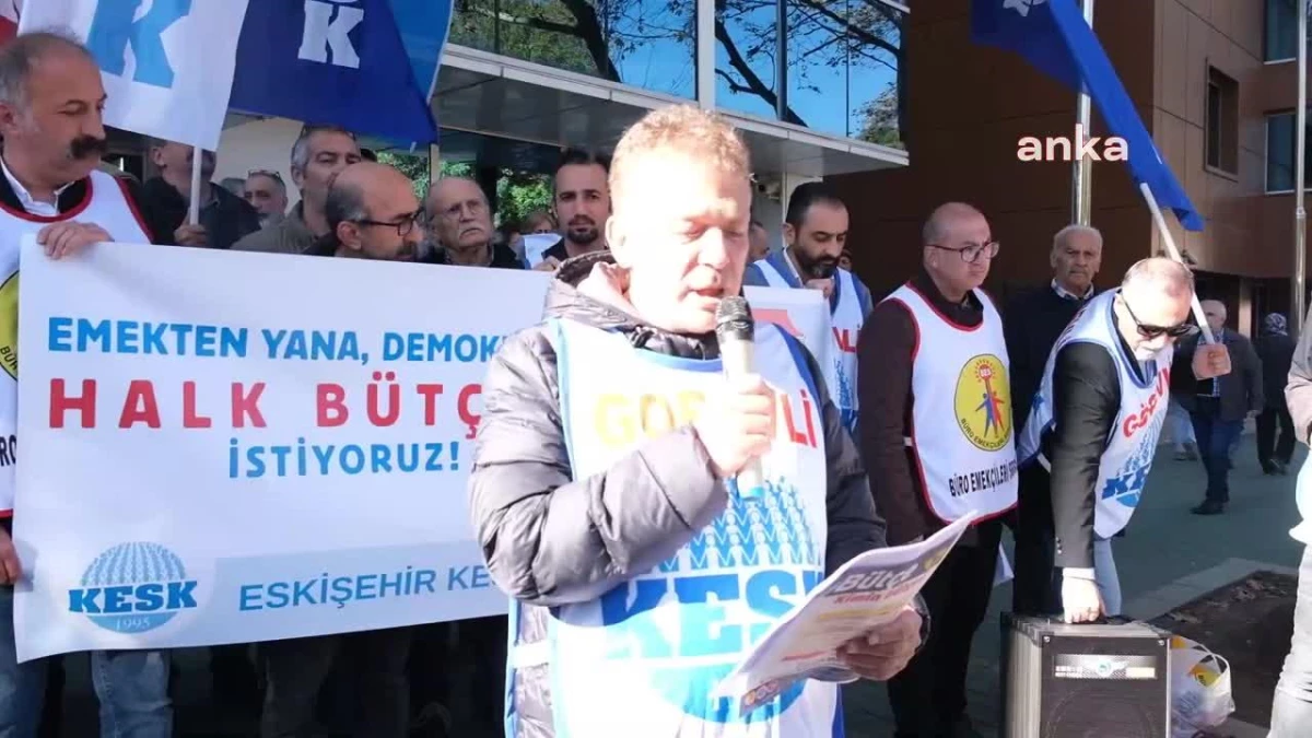 Kesk Eskişehir Dönem Sözcüsü: "Bütçeden Aslan Payı Sermayeye, Patronlara Gidecek"