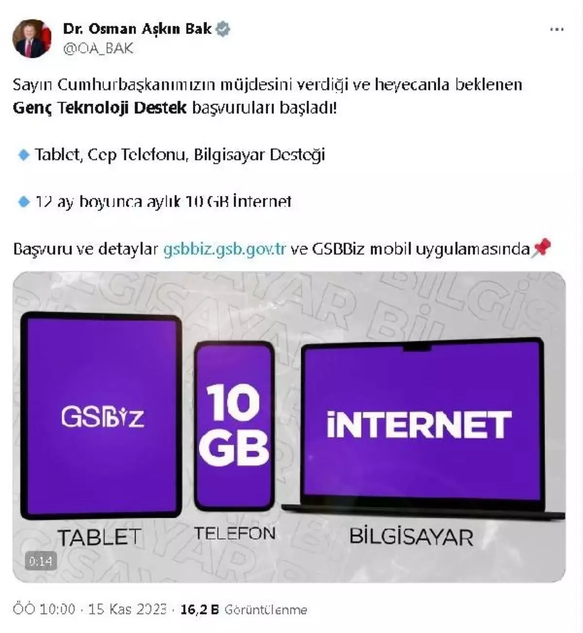 Gençlik ve Spor Bakanı Osman Aşkın Bak, yükseköğretim öğrencilerine yönelik "teknolojik cihaz ve internet desteği" başvurularının başladığını duyurdu