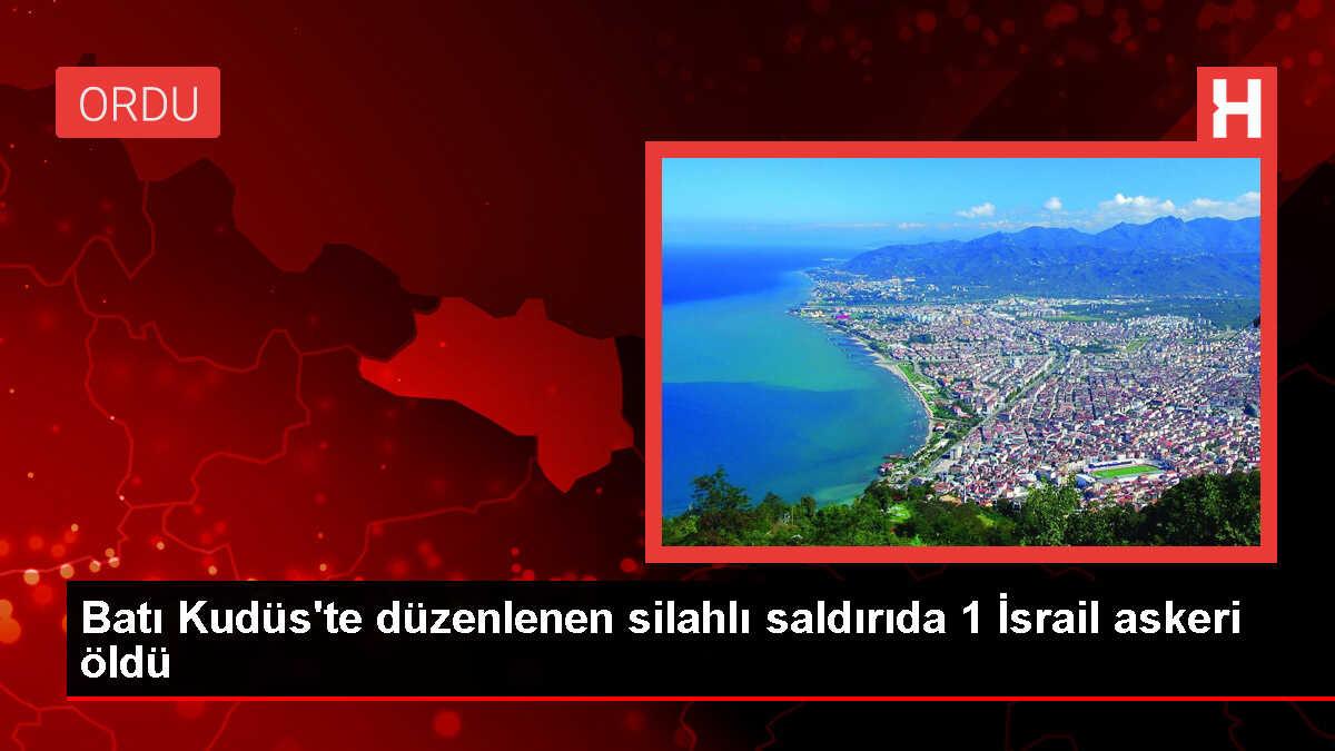 Batı Kudüs'te İsrail Kontrol Noktasına Saldırı: 1 İsrail Askeri Öldü, 3 Filistinli Öldürüldü